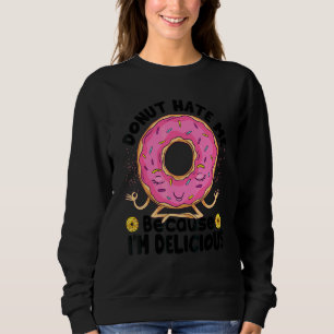 Camiseta Não Me Odeie Porque Sou Delicioso Pastéis D