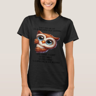 Camiseta Não me ofenda, sou uma velha rabugenta, faço o que