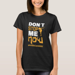 Camiseta Não me pare agora, Music Dance Rock S