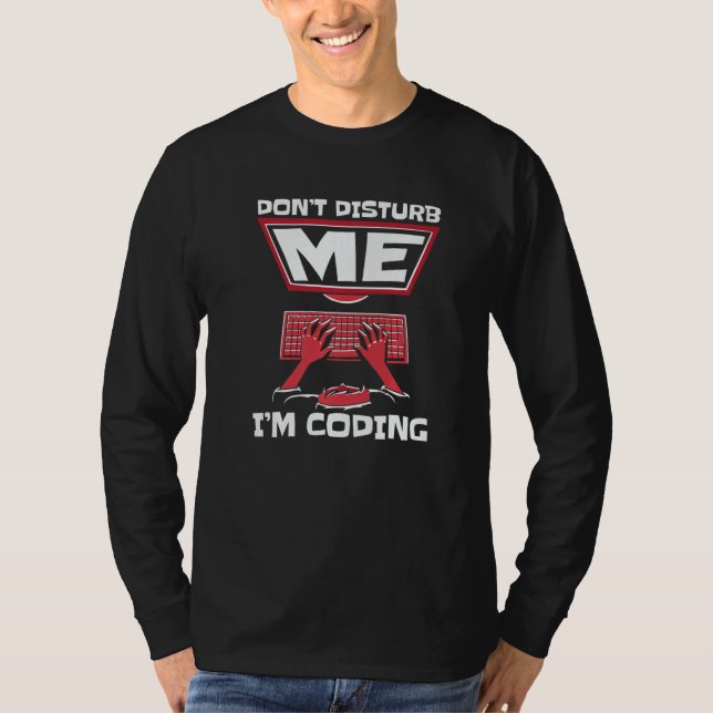 Camiseta Não me Perturbe Estou Programando Software Full St (Frente)