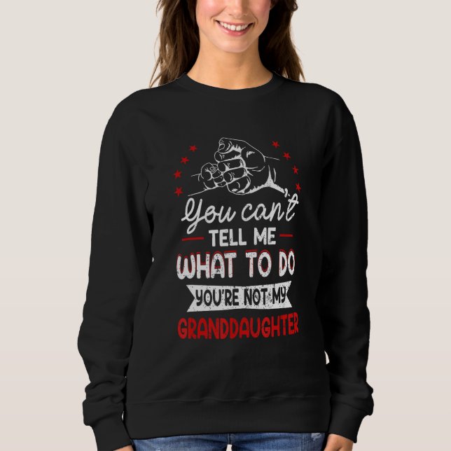Camiseta Não Me Pode Dizer O Que Não É Meu Avô. (Frente)
