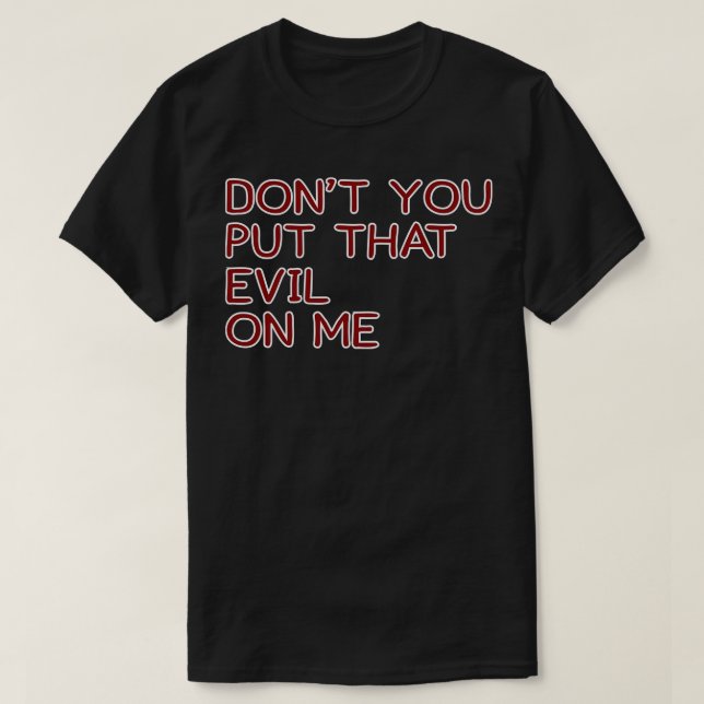 Camiseta Não Me Ponhas Essa Mau (Frente do Design)