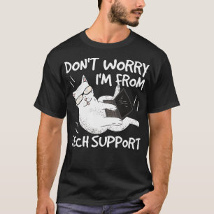 Camiseta Não Me Preocupe Com O Gato Engraçado De Suporte Té