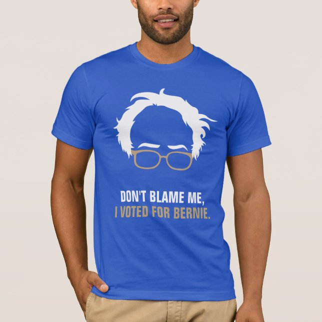 Camiseta Não me responsabilize, mim votou para Bernie (Frente)
