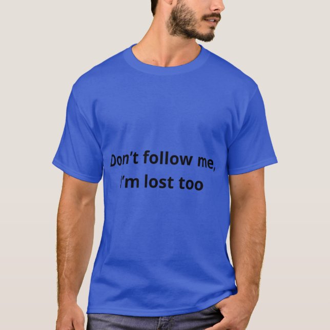 Camiseta Não me siga (Frente)