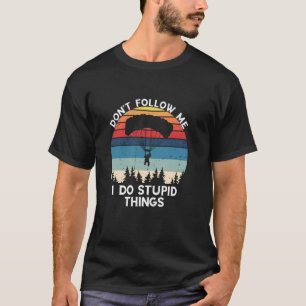 Camiseta Não Me Siga Esqui Retro Vintage Parapente 