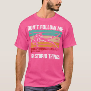 Camiseta Não Me Siga Eu Faço Coisas Estúpidas Scuba Merging