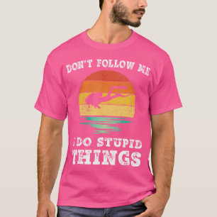 Camiseta Não Me Siga Eu Faço Coisas Estúpidas Scuba Mergulh