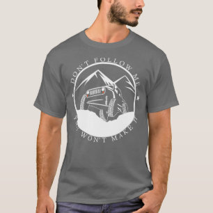 Camiseta não me sigas que não vais conseguir