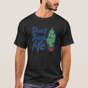 Camiseta Não Me Toquem Mulheres Homens Cacto Planta Fofa Ja