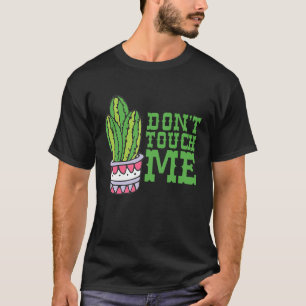 Camiseta Não me toques mulheres mens Cactus Cute Plant Gard