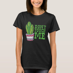 Camiseta Não me toques mulheres mens Cactus Cute Plant Gard