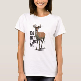 Camiseta Não Me Toques Veado Surreal