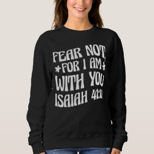 Camiseta Não Medo De Eu Estar Com Você, Isaiah 4110, Citaçã