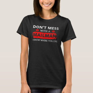 Camiseta Não Mess Mailman Correio Trabalhador Postal