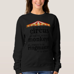 Camiseta Não Meu Circo Não Meus Macacos Andam Citação