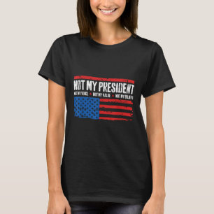 Camiseta Não Meu Presidente Não Minha Voz Não Minhas Crença