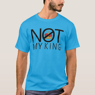 Camiseta Não Meu Rei