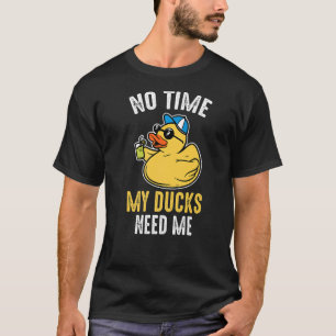 Camiseta Não, meus patos precisam de mim Pato de Borracha