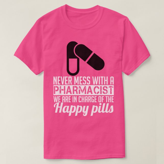 Camiseta Não mexa com um farmacêutico (Frente do Design)