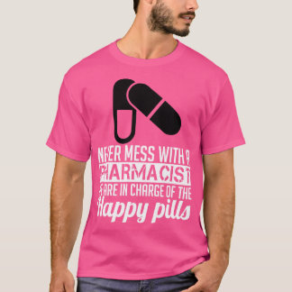 Camiseta Não mexa com um farmacêutico