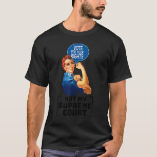 Camiseta Não Minha Suprema Corte Pró Escolha Feminismo Rosi