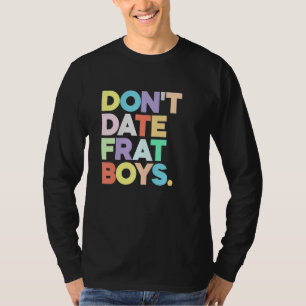 Camiseta Não namore Frat Boys com tendências coloridas