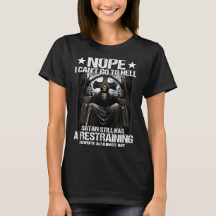 Camiseta Não, não posso ir para o inferno, Satanás ainda te