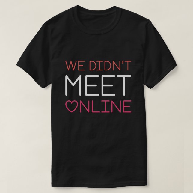 Camiseta Não Nos Conhecemos Online (Frente do Design)