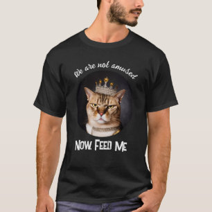 Camiseta Não Nos Divertimos Com Um Gato Raivoso Que Veste U