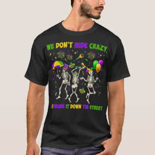 Camiseta Não Nos Escondemos, Deslocamo-Lo Na Rua Qu