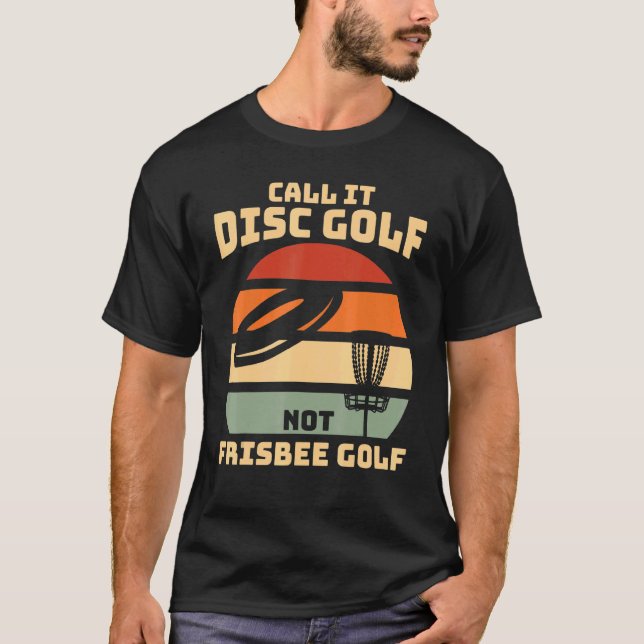 Camiseta Não o chame de Golfe Frisbee - Golfe de Disco (Frente)