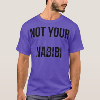 Camiseta não o seu habibi