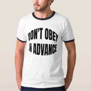 Camiseta Não Obedeça antecipadamente