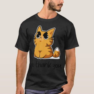 Camiseta Não Obrigado - Gato Gato Gelado E Zangado