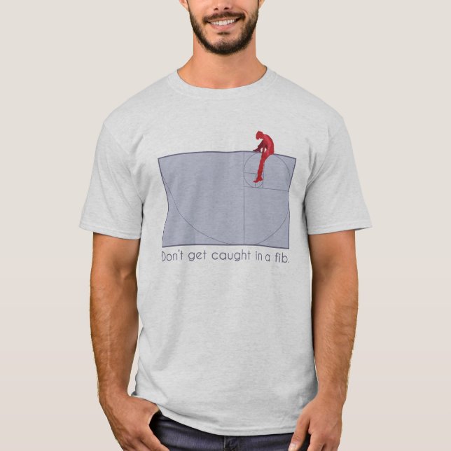 Camiseta Não obtenha travado em um fib (Frente)