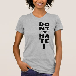 Camiseta Não Odeie com cores claras