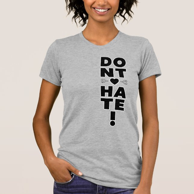 Camiseta Não Odeie com cores claras (Frente)