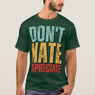 Camiseta Não Odeie Depreciar A Contabilidade Engraçada Cpa
