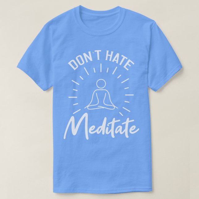 Camiseta Não Odeio Meditar (Frente do Design)