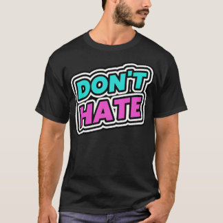 Camiseta Não Odiar Hater