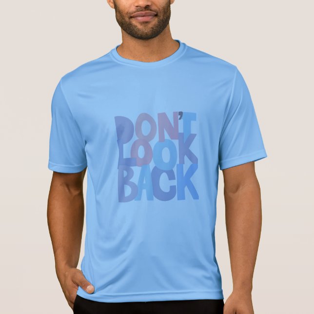 Camiseta Não olhe para trás (Frente)
