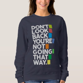 Camiseta Não olhe para trás