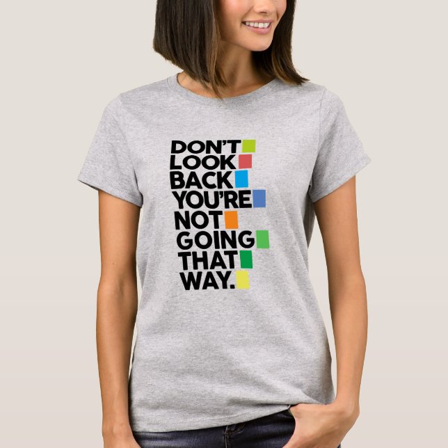 Camiseta Não olhe para trás (Frente)