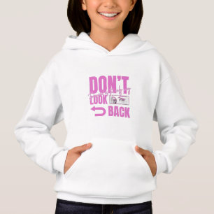 Camiseta Não Olhe para Trás Meninas Capuz Gráfico