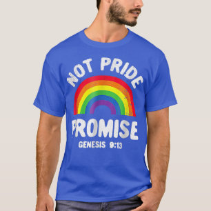 Camiseta Não Orgulho Promete Orgulho Cristão LGBT Mês