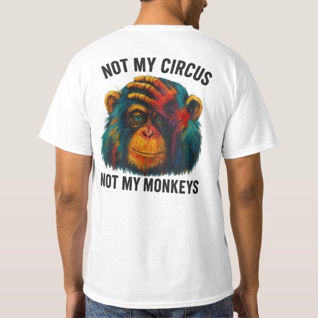 CAMISETA NÃO OS MEUS MACACOS (Verso)