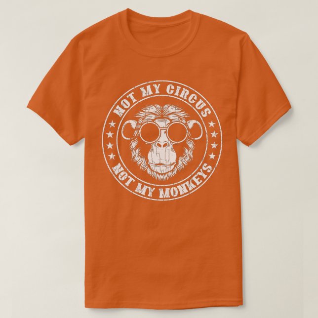 Camiseta Não Os Meus Macacos De Circo Amante de os animais  (Frente do Design)