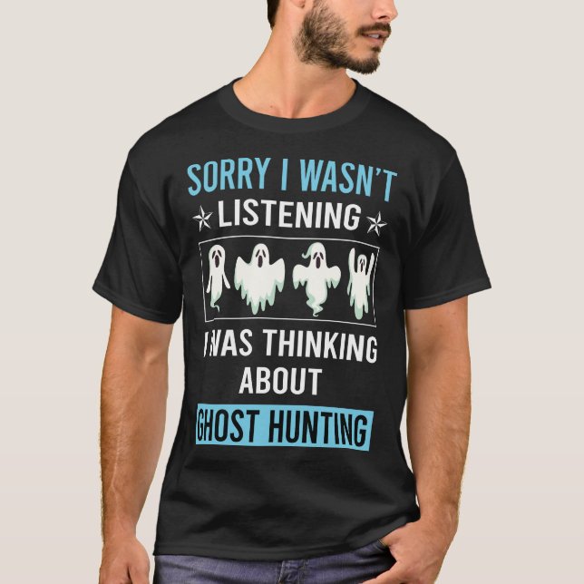 Camiseta Não Ouvir Fantasmas Caçando Paranormal (Frente)