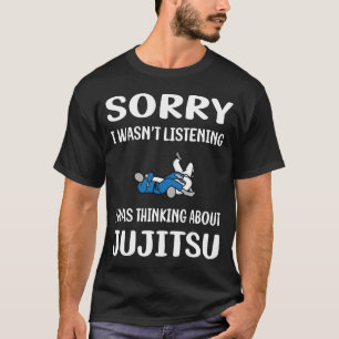 Camiseta Não Ouvir Jujitsu Ju Jitsu Jiujitsu Jiu Jitsu